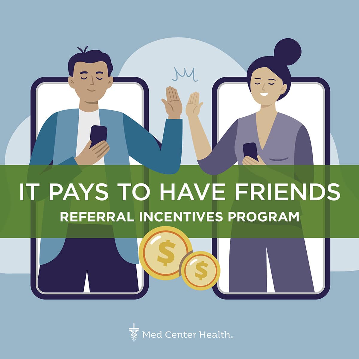 It Pays to Have Friends Referral Incentives Program