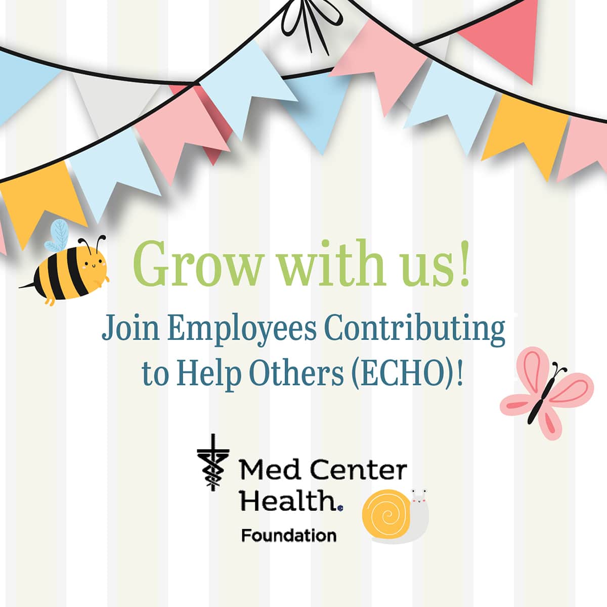 Grow with us! Join Employees Contributing to Help Others (ECHO)