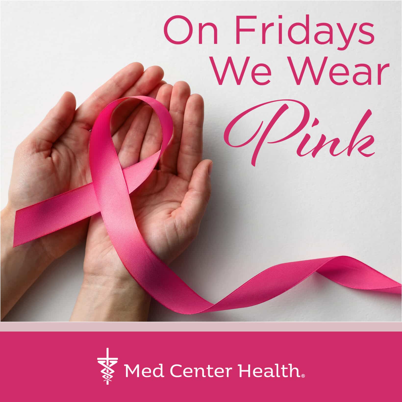 On Fridays We Wear Pink Med Center Health on-fridays-we-wear-pink-med-center-health
