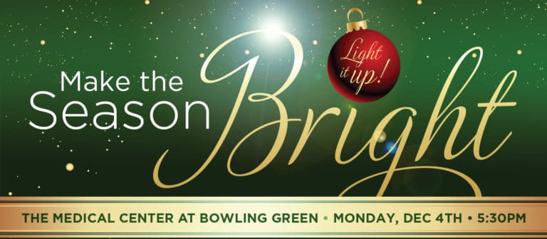 Make the Season Bright - Dec. 4th, 5:30pm, MCH Bowling Green