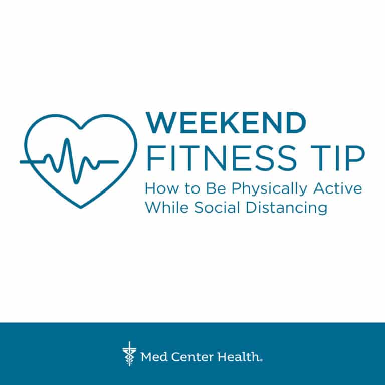 How to Be Physically Active While Social Distancing (1) – Med Center Health